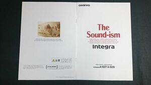 『ONKYO(オンキヨー)The sound-ism PRE-MAIN Amplifiers(プリアンプ)Integra A-929/A-927 カタログ 1995年9月』オンキヨー株式会社