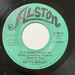 Betty Wright - It's Hard To Stop - Alston ■ soul funk 45