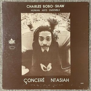 Charles Bobo Shaw / Human Arts Ensemble - Concere Ntasiah - Universal Justice ■
