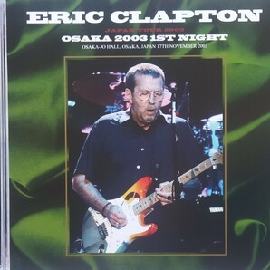 【送料ゼロ】Eric Clapton ’03 大阪城ホール Live Osaka JAPAN Tour エリック・クラプトン 