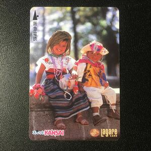 1997年11月1日発売柄ー世界の子どもシリーズ「メキシコ」ー阪急ラガールカード(使用済スルッとKANSAI)