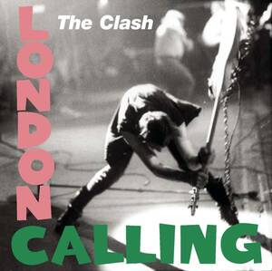 名盤 THE CLASH London Calling ザ・クラッシュ リマスター盤　全編に渡ってとにかくメロディが素晴らしい 音楽の才能に満ち溢れた大傑作