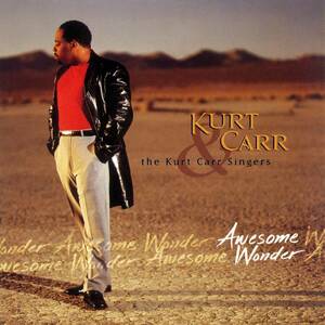 貴重廃盤 Kurt Carr Awesome Wonder ステラ賞５部門受賞し50万枚を売り上げた盤　カート・カーの不朽の名曲“In The Sunctuary”収録