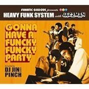 貴重廃盤 fanatic groove presents heavy funk system with jazzman 独自企画のdeep funkと言われる音源のコンピは日本初 世界初CD化音源