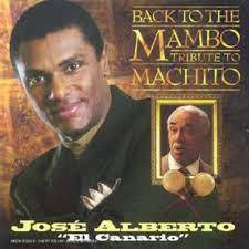 廃盤 ワールド Jose Alberto Back to the Mambo: Tribute to Machito ホセ・アルベルト　駄曲なしの最高傑作　名曲満載