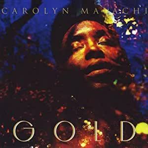 名盤 Carolyn Malachi Gold　日本国内盤帯付き　廃盤　R&Bからジャズ、ブルース、アフリカンまで、幾多の表情で魅せるドリーミーな一枚