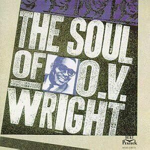 廃盤 R＆B SOUL O.V.Wright The soul of O.V.ライト 国内盤　スローバラードの泣き、ミディアムテンポのノリ、何れも優れた出来です