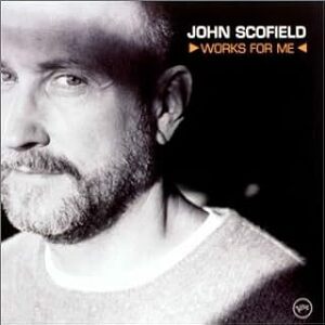 貴重廃盤 John Scofield Works for Me ジョン・スコフィールド 国内盤　Kenny Garrett(as)Brad Mehldau(p)C McBride(b)B Higgins(ds)