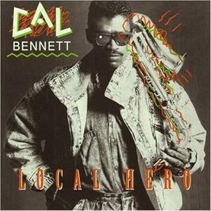 貴重廃盤 Cal Bennett Local Hero　駄曲なしの最高傑作　名曲満載　