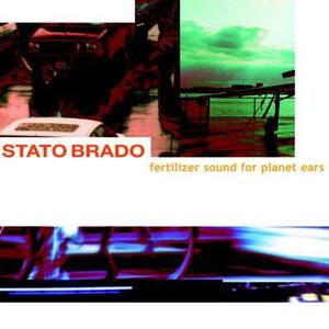 貴重廃盤 Stato Brado Fertilizer Sound for Planet Ears スタト ブラド 国内盤帯付き　ディープなファンキー サウンド 重低音推奨作品