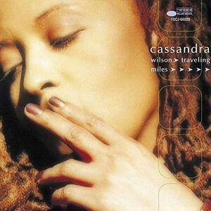 廃盤 ジャズ Cassandra Wilson Traveling Miles カサンドラ・ウィルソン　国内盤帯付 崇高なるスピリットに捧げたトリビュート作　