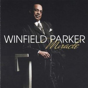 インディ人気作 廃盤 Winfield Parker Miracle　ウィンフィールド・パーカー　R＆B　indie soul SOUL DIGGER　レア盤　名曲満載