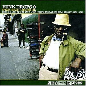 貴重廃盤 Funk Drops 2 有名曲、レア曲ごちゃまぜの楽しい編集は1作目同様で、ワーナー系の豊富な音源から選りすぐりのファンク　