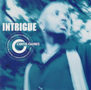 貴重廃盤 Intrigue The Curtis Gaines* Project / Featuring Cyndi Mac 　時代を超越した名盤！駄曲一切ナシの最高傑作 不滅の名盤