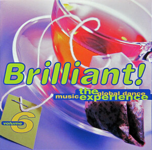 貴重廃盤 Brilliant 6 Brilliant! The Global Dance Music Experiment 　貴重なremix 多数収録　お宝盤　駄曲なしの最高傑作　名曲満載