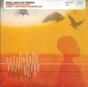 A00539694/12インチ/SMALL CIRCLE OF FRIENDS (スモール・サークル・オブ・フレンズ・東里起・武藤さつき)「Lobby - Sayonara Summer Day