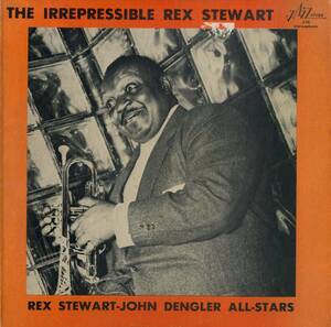 A00549153/LP/レックス・スチュワート / ジョン・デングラー・オールスターズ「The Irrepressible Rex Stewart (1980年・J-36)」