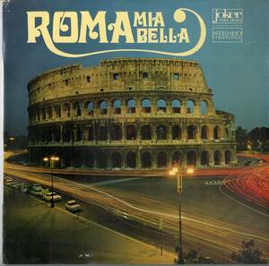 A00545357/LP/ガブリエラ・フェッリ & ルイーザ・デ・サンティス (LUISA E GABRIELLA)「Roma Mia Bella (SM-3040・ヴォーカル)」
