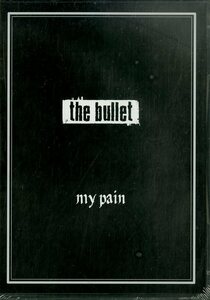 D00130015/CDS/THE BULLET (ザ・バレット)「My Pain Limited Edition with DVD (2008年・KZCD-008・自主制作盤)」