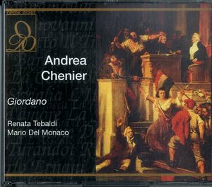 D00146440/CD2枚組/レナータ・テバルディ/マリオ・デル・モナコ「Giordano / Andrea Chenier」
