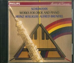 D00162026/CD/Heinz Holliger/Alfred Brendel「Schumann/Works For Oboe And Piano」
