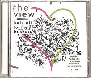 D00147863/CD/ザ・ヴュー (THE VIEW)「Hats Off To The Buskers (2007年・OLIVECD-018・パンク・PUNK・インディーロック・オルタナ)」