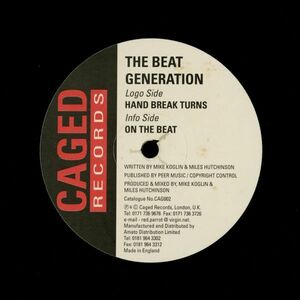 試聴 The Beat Generation - Hand Break Turns / On The Beat [12inch] Caged Records UK 1998 House