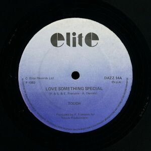 試聴 Touch - Love Something Special [12inch] Elite UK 1982 Disco