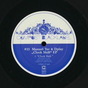 試聴 Manuel Tur & Dplay - Clock Shift EP [12inch] Compost Records GER 2007 House
