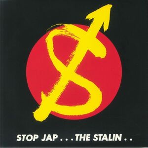 The STALIN ザ・スターリン - Stop Jap 限定再発アナログ・レコード