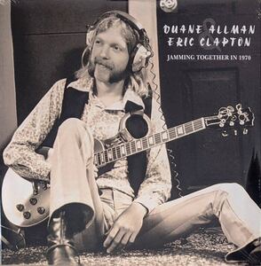 Duane Allman デュアン・オールマン & Eric Clapton エリック・クラプトン - Jamming Together In 1970 限定二枚組アナログ・レコード