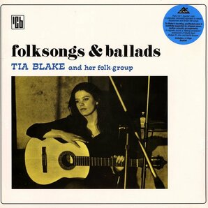 Tia Blake ティア・ブレイク And Her Folk-Group Folksongs & Ballads 限定再発アナログ・レコード