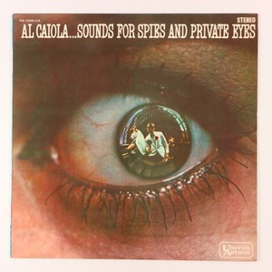 ◆LP◆アル・カイオラ楽団◆エレキ・ミステリー/AL CAIOLA...SOUNDS FOR SPIES AND PRIVATE EYES◆国内盤◆ペラジャケ◆PS-1296-UA◆