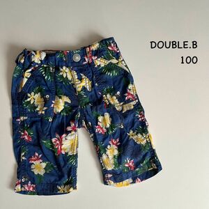 DOUBLE.B ハーフパンツ サイズ100 ミキハウス 子供服 半ズボン キッズ