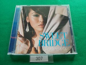 CD／Sowelu／SWEET BRIDGE／ソエル／スウィート・ブリッジ／管307