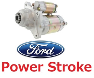 ◆◆◆ 新品 パワーストローク フォード 2011-2019y ディーゼル 6.7L F250 F350 スーパーデューティー スターターモーター セルモーター