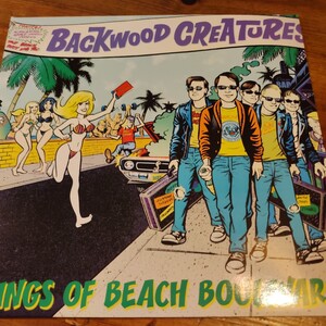 中古レコード　THE BACKWOOD CREATURES / King Of Beach Boulevard Pop Punk Surf Hot Rod ラモーンズガレージパンク　