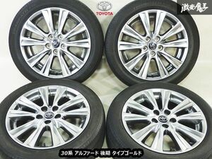 ●トヨタ 純正 AGH30W 30系 アルファード 後期 タイプゴールド 18インチ 7.5J ＋45 5穴 PCD114.3 ハイグロス ホイール 4本セット タイヤ付