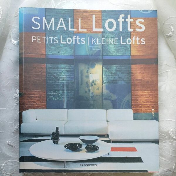 SMALL Lofts 写真集 建築 家 インテリア 家具 雑貨