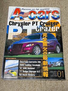 アメ車 雑誌 エーカーズ A-Cars 2001年 1月号 vol.93 PTクルーザー エスカレード ホットロッド ローライダー