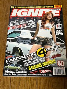 ignite イグナイト 2006年 10月 vol.5 ホットロッド マッスルカー レストモッド キャルルック ムーンアイズ ドラッグレース