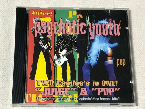 psychotic youth / juice + pop 2in1 全27曲 検索nerves bomp パンク天国 