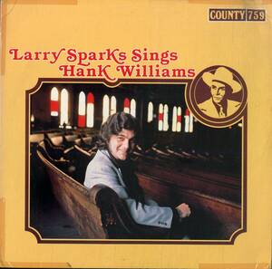 A00569938/LP/ラリー・スパークス「Larry Sparks Sings Hank Williams」