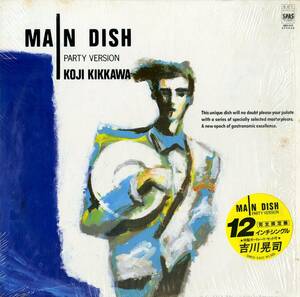 A00445935/12インチ/吉川晃司(COMPLEX)「Main Dish (Party Version・1984年・完全限定盤)」