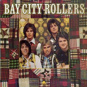 A00570177/LP/ベイ・シティ・ローラーズ「Bay City Rollers」