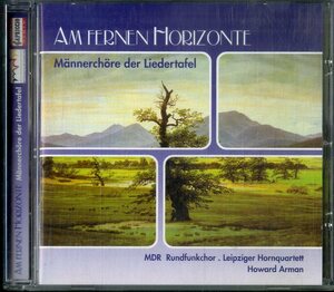 D00133722/CD/MDR Rundfunkchor「Am Fernen Horizonte」