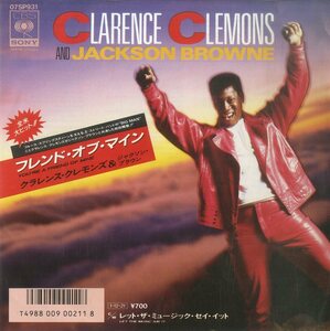 C00154498/EP/クラレンス・クレモンズ＆ジャクソン・ブラウン「フレンド・オブ・マイン/レット・ザ・ミュージック・セイ・イット」