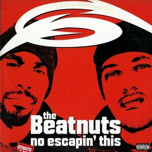 【12INCH】　BEATNUTS 「 NO ESCAPIN' THIS 」 ( LOUD 1983 )