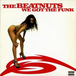 【12INCH】　BEATNUTS 「 WE GOT THE FUNK 」 ( LOUD 9145 )