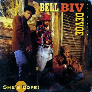 【12INCH】　BELL BIV DEVOE 「 SHE'S DOPE 」 ( MCA 54056 )